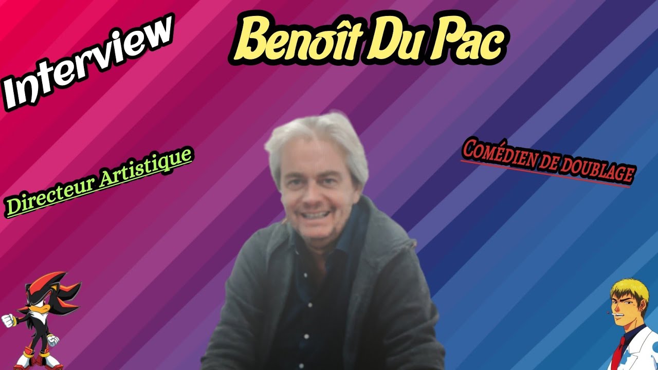 Interview Feat. Benoît Du Pac - YouTube