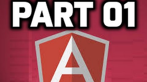 Complete Web Development With AngularJS - Part 01