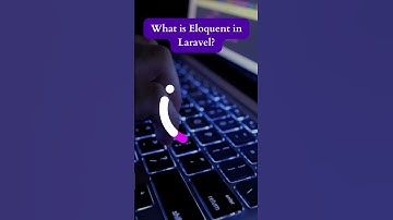 🤔 Question: What is Eloquent in Laravel?