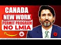 Canada new work permit program 2024  apply before it close  ircc