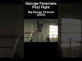 George Formans First Fight #boxing #movie #shorts #shortsfeed #sports