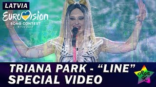 Triana Park - "Line" - Special Multicam video - Eurovision 2017 (Latvia)