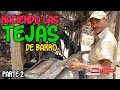 Como se elaboran las Tejas de Barro ARMENIA SONSONATE en el Salvador svl parte 2