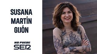 Susana Martín Gijón en No Puede SER