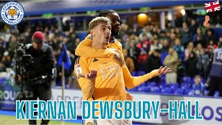 Kiernan Dewsbury-Hall 2023-2024 | Skills&Highlights | Goals&Assists | Leicester City