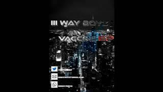 3 Way Boyz ForwardOriginal Mix