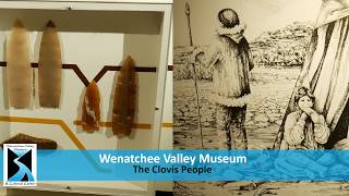 Wenatchee Valley Museum Virtual Tour: Clovis Exhibit
