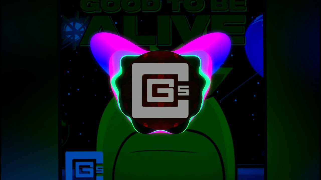 CG5- Good To Be Alive Nightcore