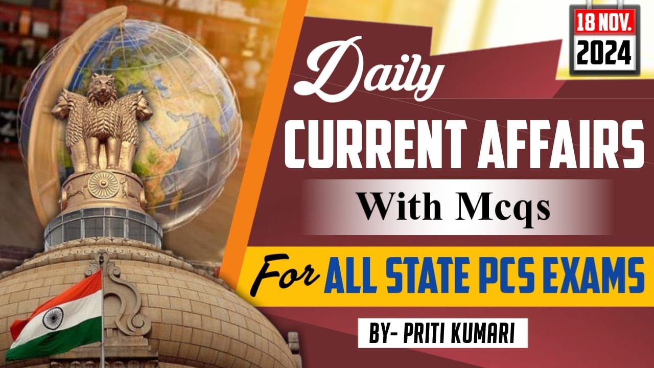 18 Nov Current Affairs 2024 | Daily Current Affairs MCQs | Static GK ...