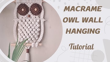 DIY Macrame Owl Wall Hanging | Easy Step-by-Step Tutorial