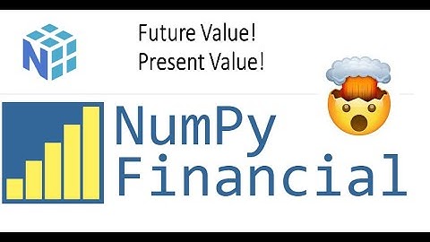 Valor Prensente y Valor Futuro de una Inversión con Python-Future Value- Present Value whith Python