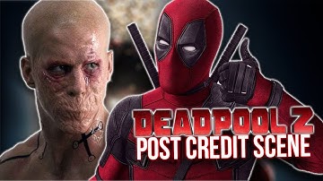 Deadpool 2 End Credit Scenes Explained & Breakdown (SPOILERS)
