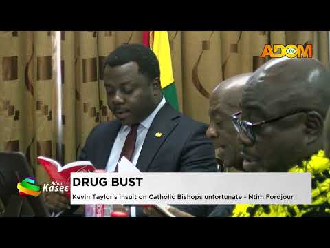 Drug Bust: Kevin Taylor's insult on Catholic Bishops unfortunate - Ntim Fordjour (24-09-26)
