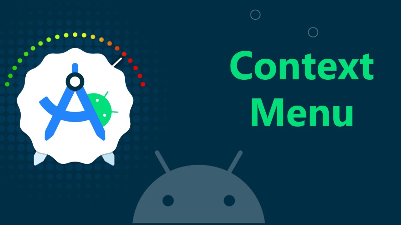 Android Context Menu | How to Create Context Menu in Android ...