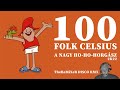 100 FOLK CELSIUS - A NAGY HO HO HORGÁSZ 2K22 (TheReMiXeR DISCO RMX)