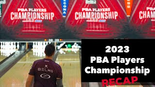 PBA Players Championship 2023 RECAP | Jason Belmonte by Jason Belmonte 13,760 views 4 months ago 10 minutes, 55 seconds