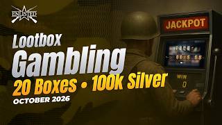 Opening Lootboxes “Saboteurs Stash” for 100.000 - Let's gamble together - Enlisted Special
