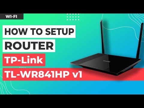 ✅ How to Setup TP-Link TL-WR841HP v1