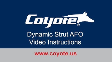 Coyote Dynamic Strut AFO Fabrication Video 2021