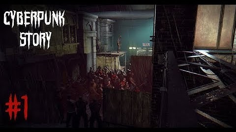 Cyperpunk Story #1 | Dying Light Custom Maps