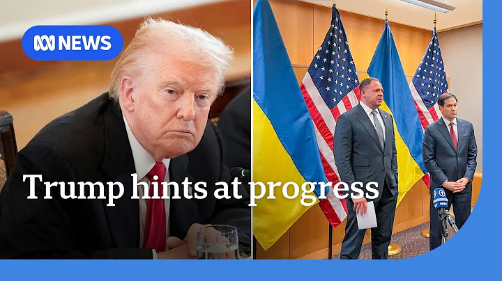 Trump flags progress in Ukraine peace talks | ABC NEWS