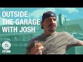 Outside the Garage with Josh | Bridging the Gap Ep.006