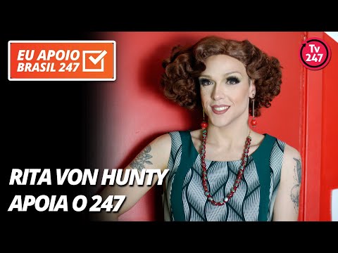 dilma rousseff formação Rita Von Hunty apoia o 247