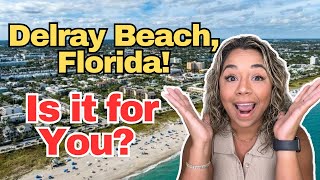Everything You Need To Know In Delray Beach, Florida - 2025