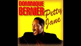 Video thumbnail of "DOMINIQUE BERNIER - PETTY JANE (VERSION RADIO) (PETTY JANE)"