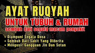 SURAH RUQYAH FULL | BACAAN ALQURAN PENGUSIR SETAN DAN JIN DIRUMAH | SEMBUH DARI SEGALA PENYAKIT يٰسٓ