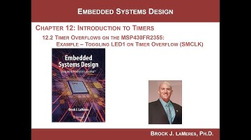 12.2(d) - MSP430 Timers - Overflow Example using SMCLK