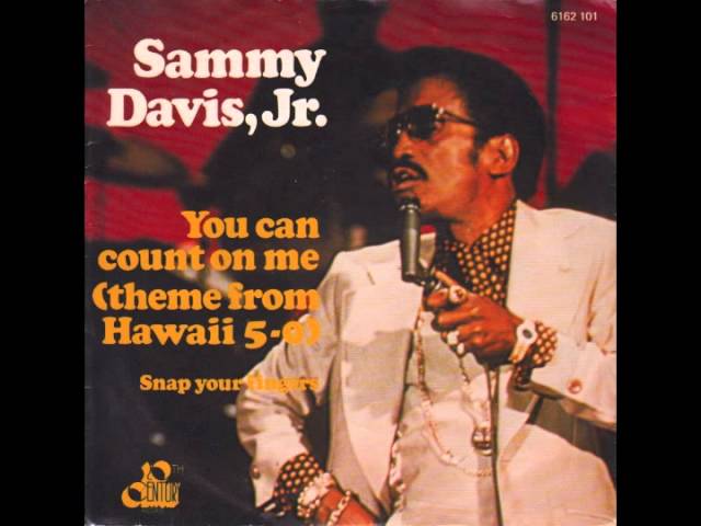 Sammy Davis Jr. - You Can Count On Me