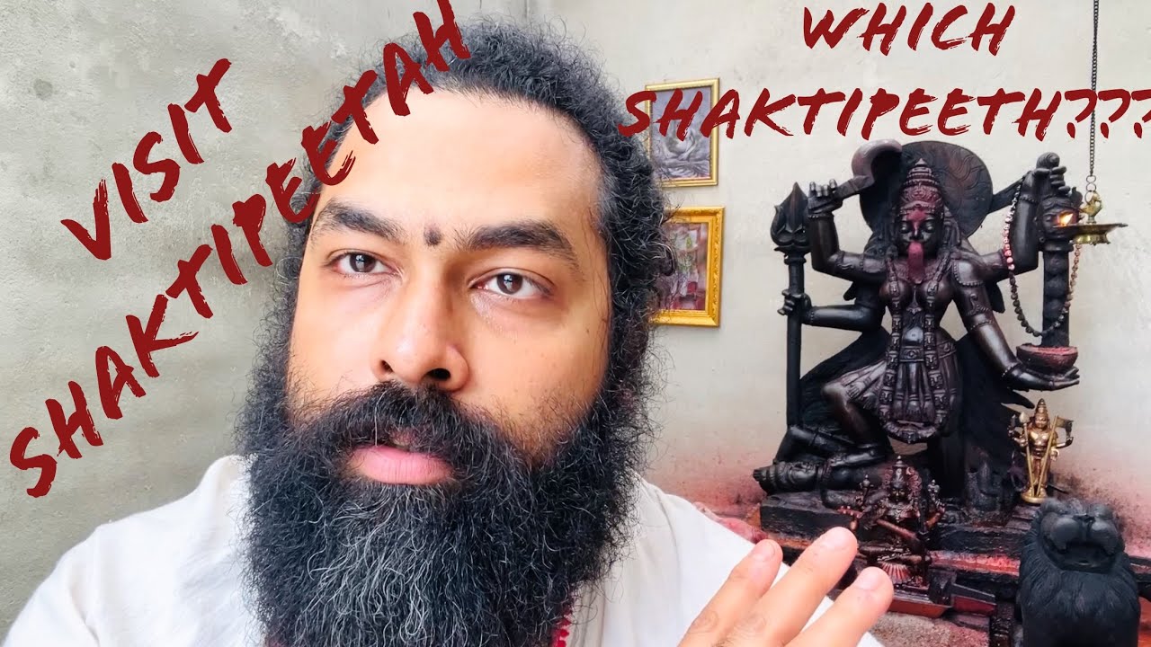 КАК НАЙТИ СВОЕГО ШАКТИПИТА, 51 СЕКРЕТНЫЙ СПОСОБ ПОСЕЩЕНИЯ ШАКТИПИТА