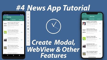 #4 - News App in React Native Tutorial | Create Modal, WebView & Other features of the App
