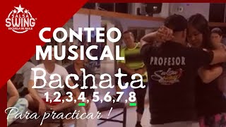 CONTEO MUSICAL BACHATA Para enseñar y/o Practicar | Bachata Timing