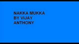 Video-Miniaturansicht von „Nakka Mukka by Vijay Anthony“