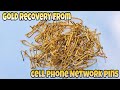 Gold Recovery from Motorola Cell Phone Network Clip