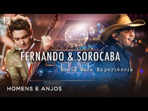 Fernando & Sorocaba – Homens e Anjos | DVD Sinta Essa Experiência mp3 ke stažení