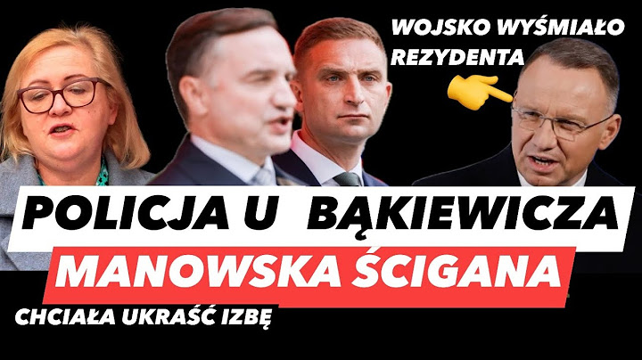 POLICJA U BĄKIEWICZA – PRZESZUKANIE DOMU❗️DUDA WYŚMIANY NA POLIGONIE I PROKURATURA ŚCIGA MANOWSKĄ