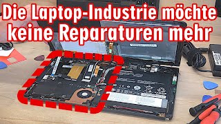 Die Laptop Industrie möchte keine Reparaturen mehr  zu teuer  zu verbaut