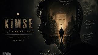 KIMSE – İçimdeki Ses (Susmuyor)