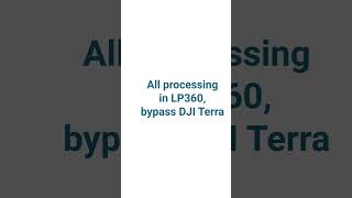 Maximize your DJI L1 or L2 Data with LP360 Drone