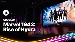 Marvel 1943: Rise of Hydra by Skydance New Media | State of Unreal | GDC 2024