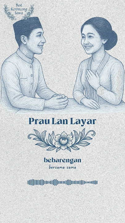 RILIS! Prau Lan Layar - Keroncong Jawa #keroncong #keroncongjawa