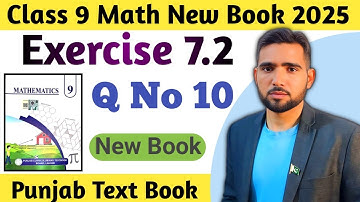 Exercise 7.2 Question Number 10 Class 9th Math New Book Chapter 7  PCTB 2025 | 9 Math Ex 7.2 Q10