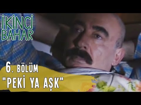 İkinci Bahar 6. Bölüm Tek Parça, \