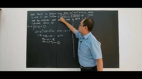 SUBTOPIC 6.2: REMAINDER THEOREM, FACTOR THEOREM AND ZEROS OF POLYNOMIALS (4)