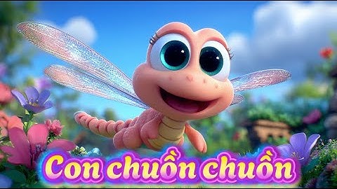 Con chuồn chuồn - Nhạc Thiếu Nhi - Ca Nhạc Hoạt Hình Thiếu Nhi Vui Nhộn Cho Bé Tập Nhún Nhảy