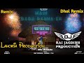 Main baba banna eh dhol mix dev rupana ft lahoria production new punjabi song dhol remix 2024