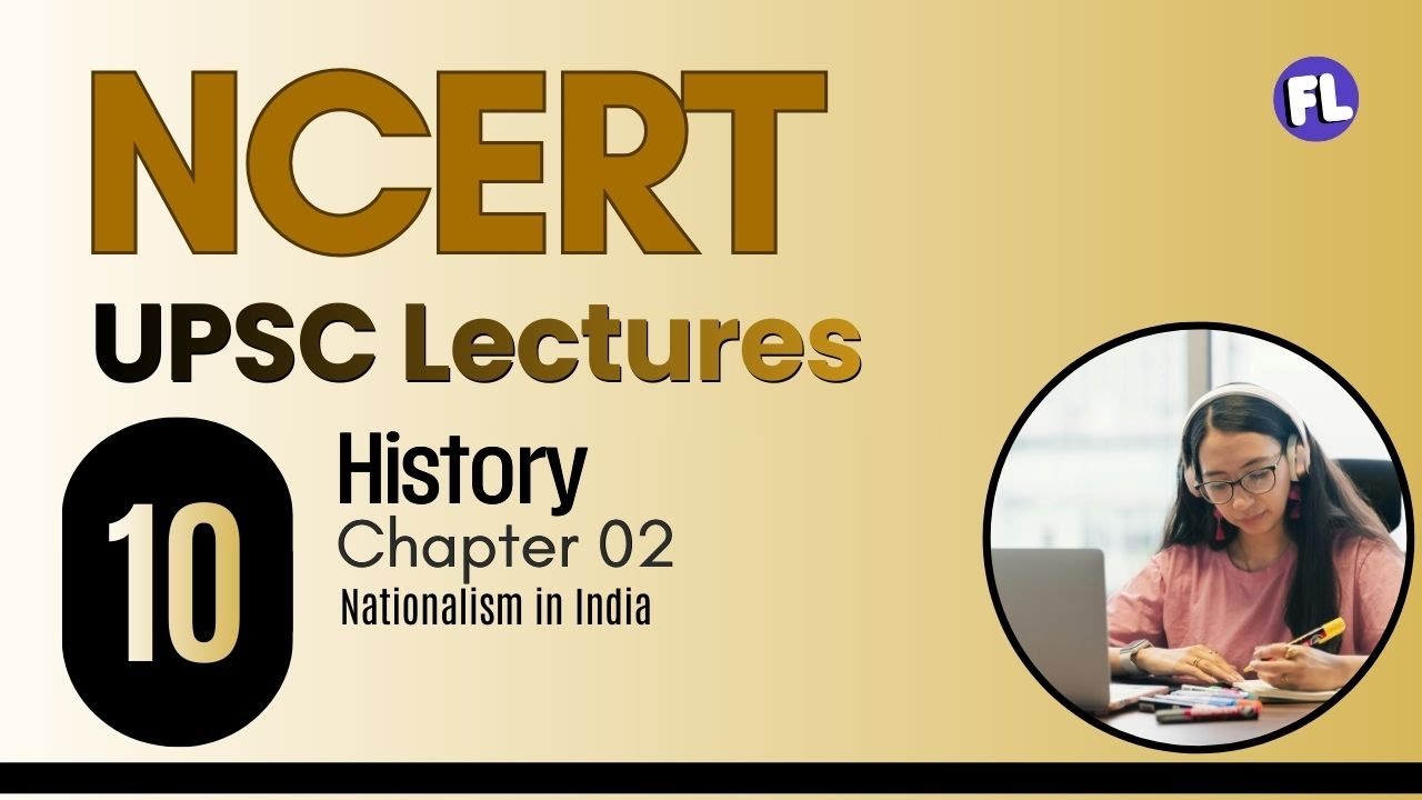 10 HIS Chapter 02: Nationalism in India (NCERT Class 10 History)